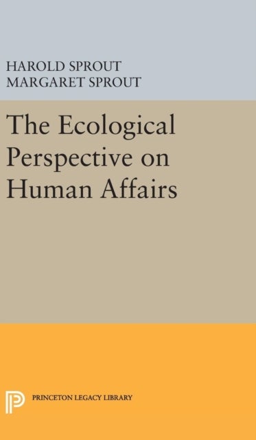 Ecological Perspective on Human Affairs