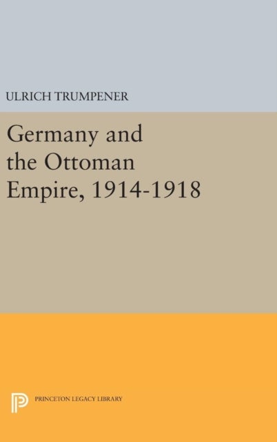 Germany and the Ottoman Empire, 1914-1918