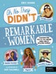 Remarkable Women