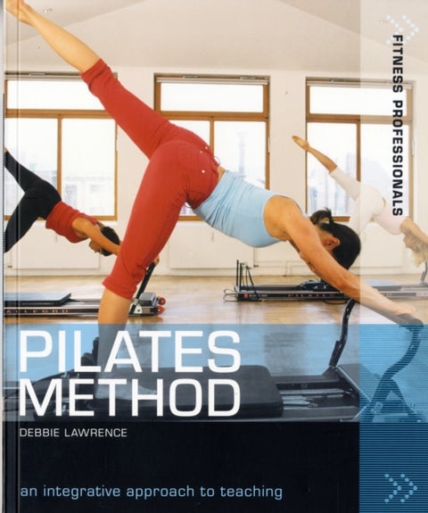Pilates Method - An Integrative Approach to Teaching