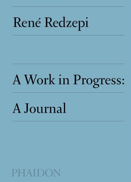 A Work in Progress - A Journal