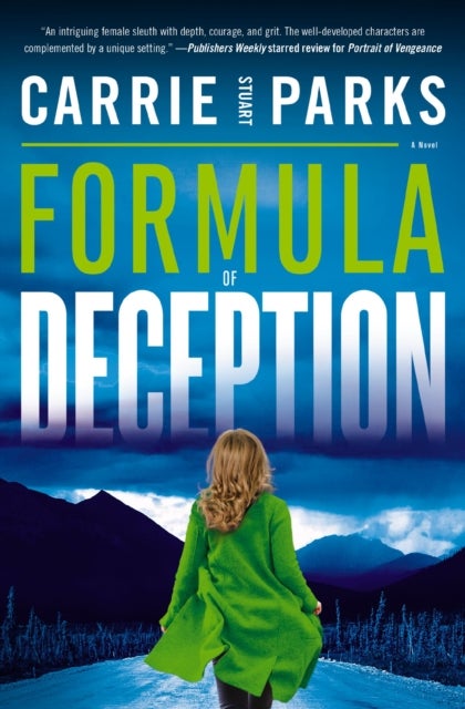 Formula of Deception - A Novel