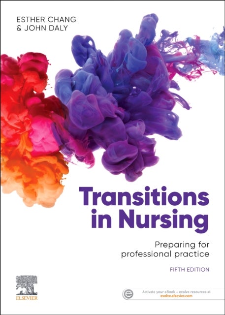 Transitions in Nursing - Preparing for Professional Practice