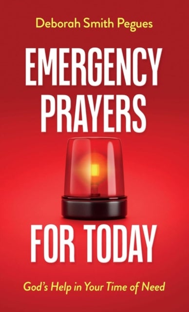 Emergency Prayers for Today - God's Help in Your Time of Need