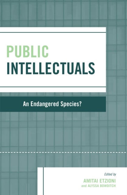 Public Intellectuals - An Endangered Species?