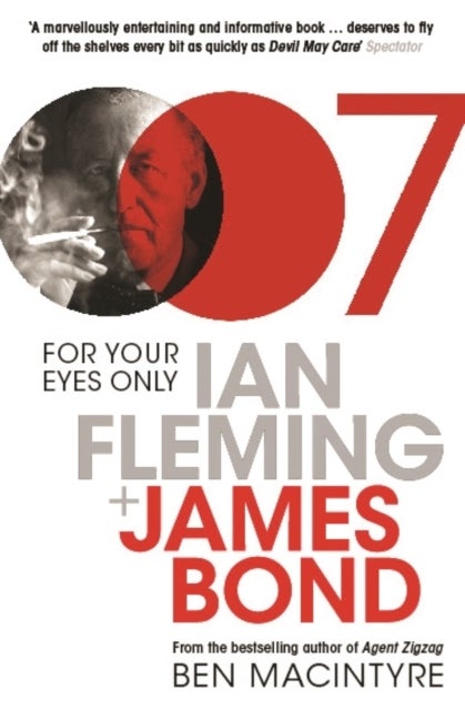 For Your Eyes Only - Ian Fleming and James Bond