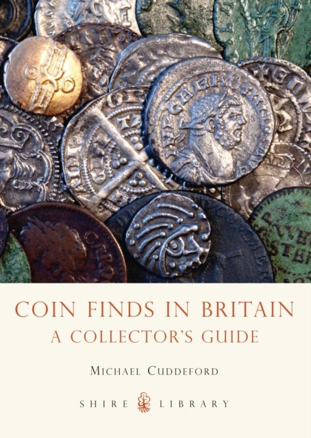 Coin Finds in Britain - A Collector’s Guide