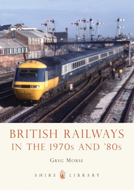 British Railways in the 1970s and ¿80s