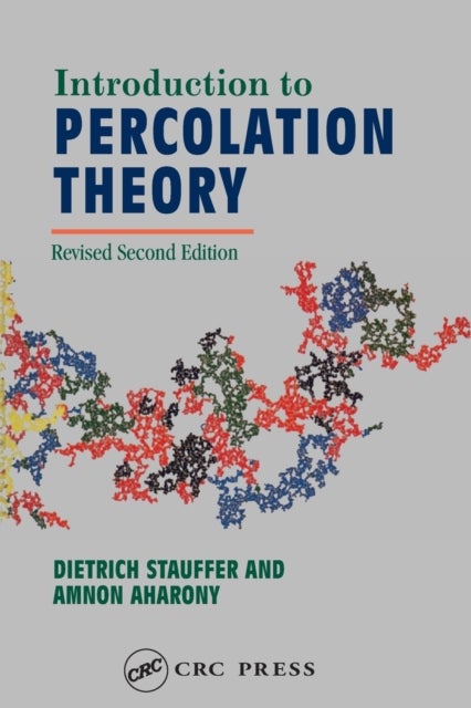 Introduction To Percolation Theory - Second Edition