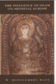 The Influence of Islam on Medieval Europe