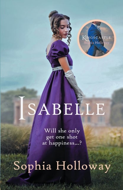 Isabelle - The page-turning Regency romance from the author of Kingscastle