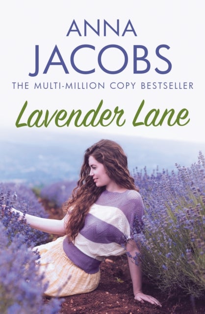 Lavender Lane - The uplifting story from the multi-million copy bestselling author Anna Jacobs