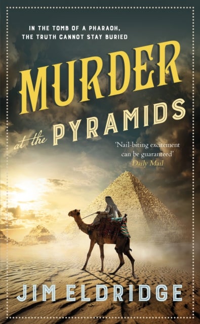 Murder at the Pyramids - The captivating historical whodunnit set in Egypt