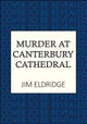 Murder at Canterbury Cathedral