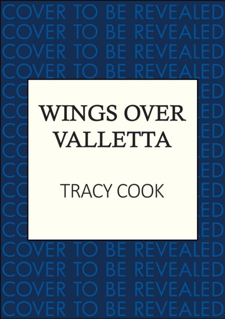 Wings Over Valletta - The heartbreaking novel of WW2 Malta