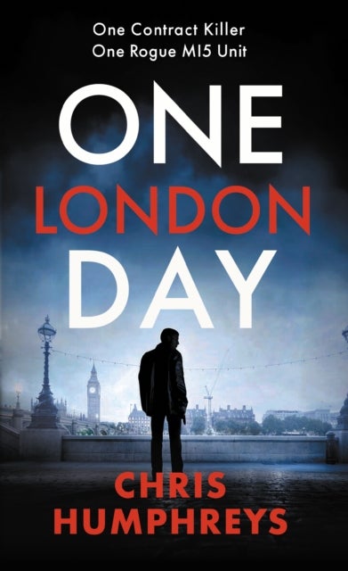One London Day - The riveting thriller with a whiplash-inducing mix of espionage and twists