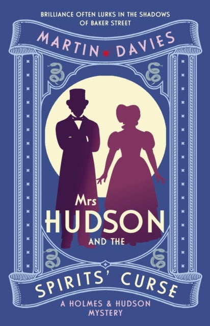 Mrs Hudson and the Spirits' Curse - The bestselling series inspired by the great detective’s housekeeper in Baker Street