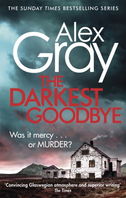 The Darkest Goodbye - Book 13 in the Sunday Times bestselling detective series