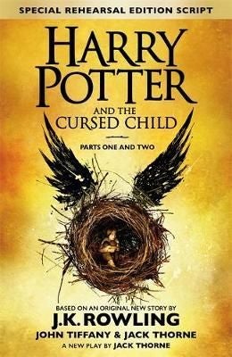 Harry Potter and the Cursed Child - Parts One and Two (Special Rehearsal Edition) - The Official Script Book of the Original West End Production