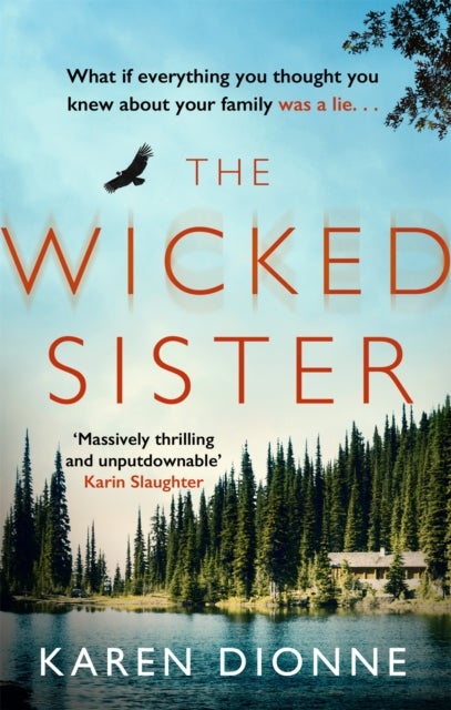 The Wicked Sister - The gripping thriller with a killer twist