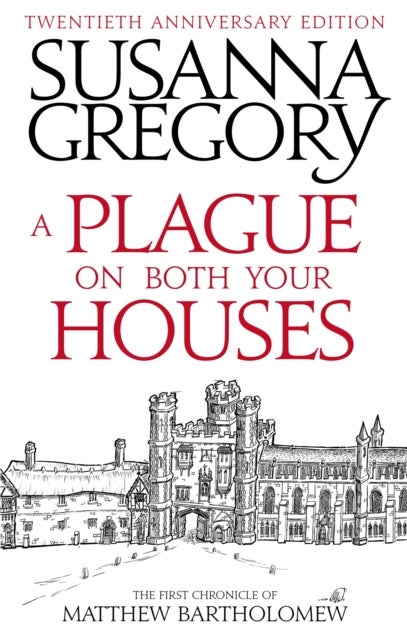 A Plague On Both Your Houses - The First Chronicle of Matthew Bartholomew