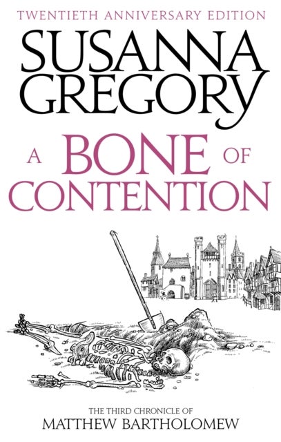 A Bone Of Contention - The third Matthew Bartholomew Chronicle