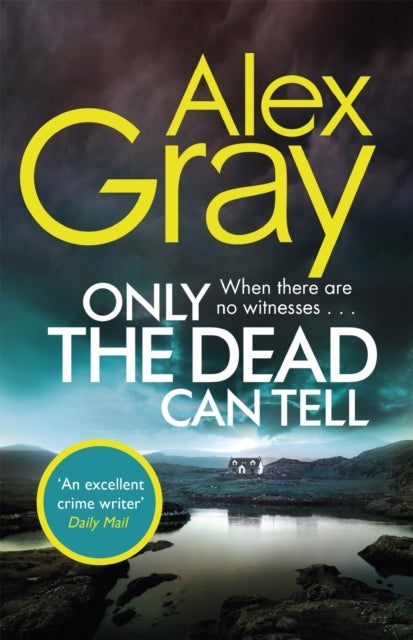 Only the Dead Can Tell - Book 15 in the Sunday Times bestselling detective series