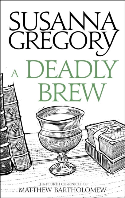 A Deadly Brew - The Fourth Matthew Bartholomew Chronicle