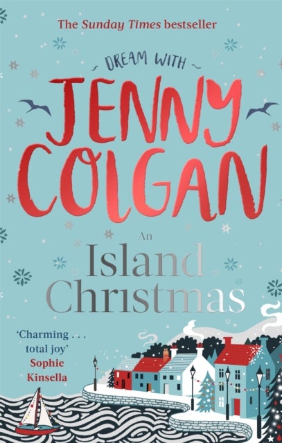 An Island Christmas - From the bestselling author of feel-good festive fiction