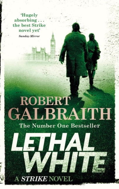 Lethal White - Cormoran Strike Book 4