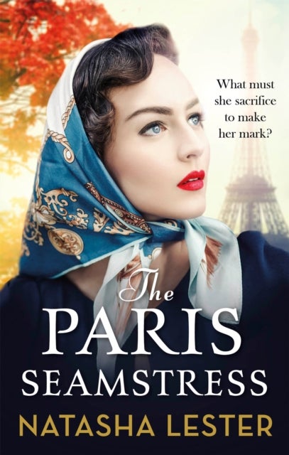 The Paris Seamstress - Transporting, Twisting, the Most Heartbreaking Novel You'll Read This Year