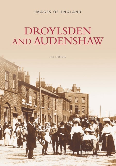 Droylsden and Audenshaw - Images of England