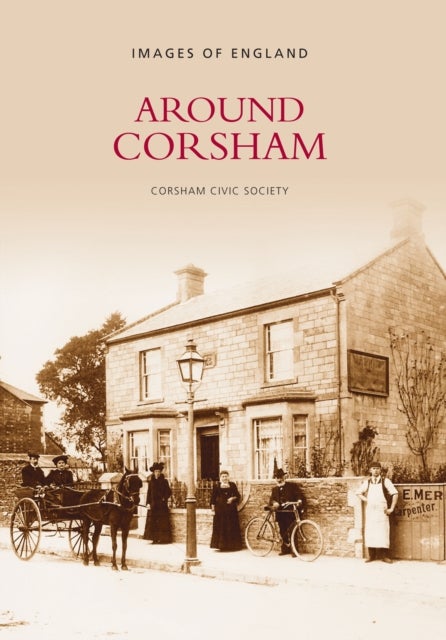 Around Corsham - Images of England