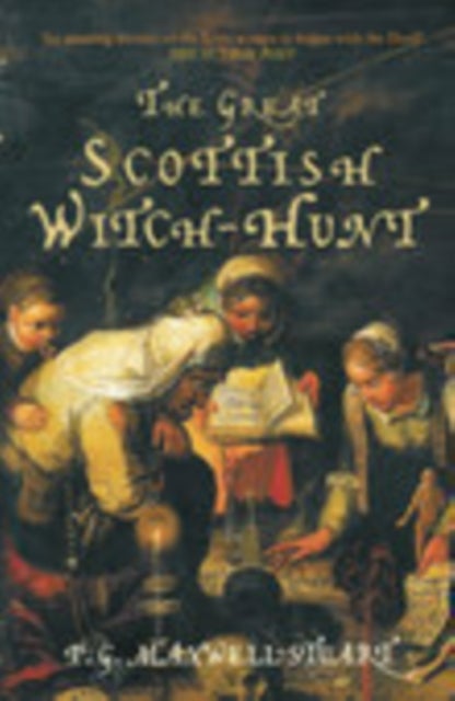 Great Scottish Witch-Hunt - Europe's Most Obsessive Dynasty