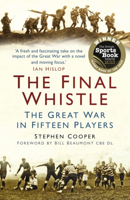 The Final Whistle - The Great War in Fifteen Players