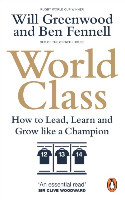 World Class - How to Lead, Learn and Grow like a Champion