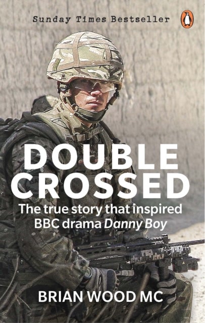 Double Crossed - A Code of Honour, A Complete Betrayal