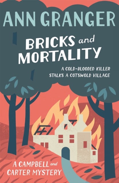 Bricks and Mortality (Campbell & Carter Mystery 3) - A cosy English village crime novel of wit and intrigue