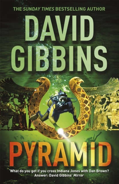 Pyramid - the thrilling action adventure from the Sunday Times bestseller