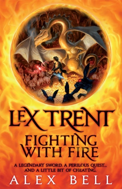 Lex Trent: Fighting With Fire - fighting with fire