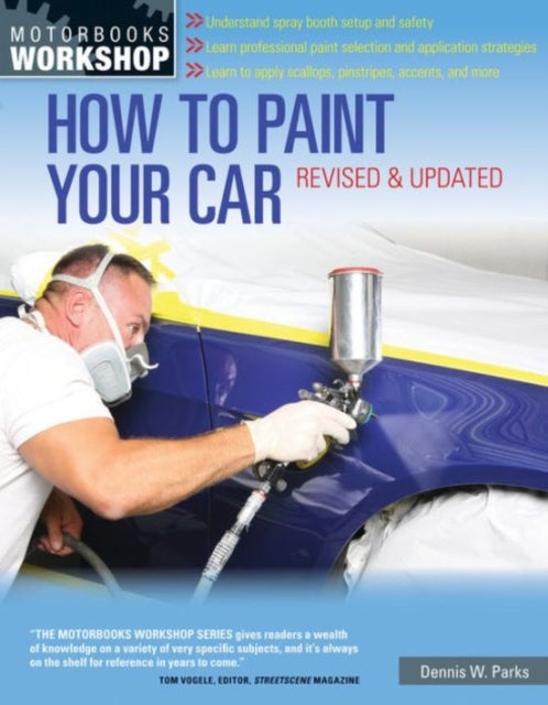 How to Paint Your Car - Revised & Updated