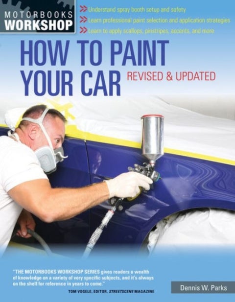 How to Paint Your Car - Revised & Updated