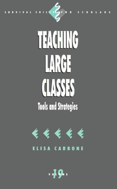 Teaching Large Classes - Tools and Strategies