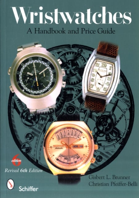 Wristwatches - A Handbook and Price Guide