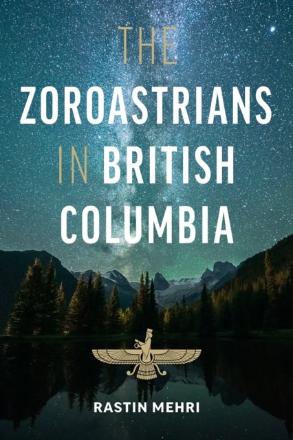 The Zoroastrians in British Columbia
