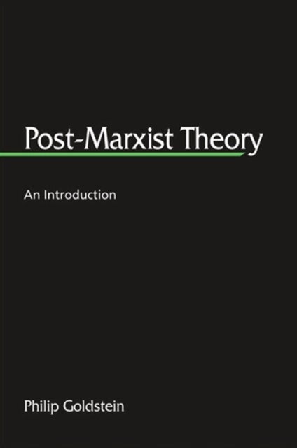Post-Marxist Theory - An Introduction