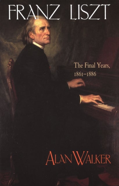 Franz Liszt - The Final Years, 1861–1886
