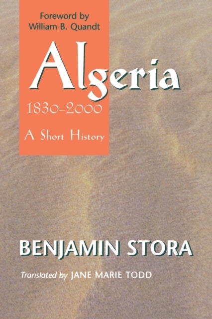 Algeria, 1830¿2000 - A Short History