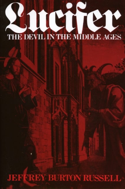 Lucifer - The Devil in the Middle Ages