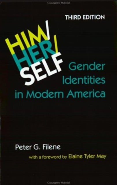 Him/Her/Self - Gender Identities in Modern America